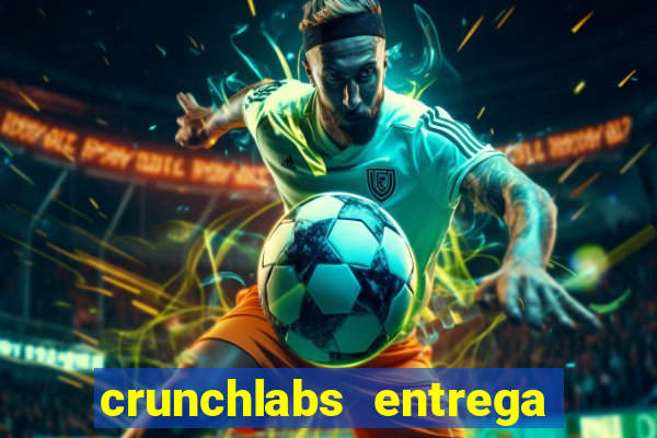 crunchlabs entrega no brasil